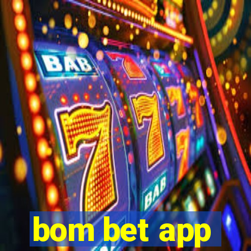 bom bet app